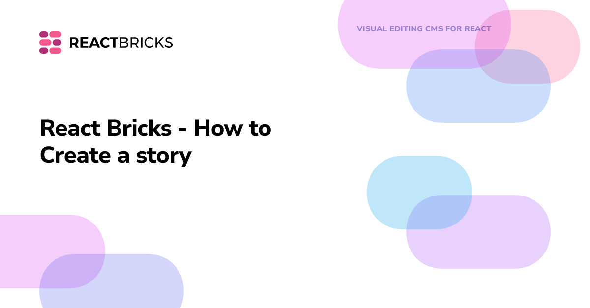 React Bricks - How to Create a story