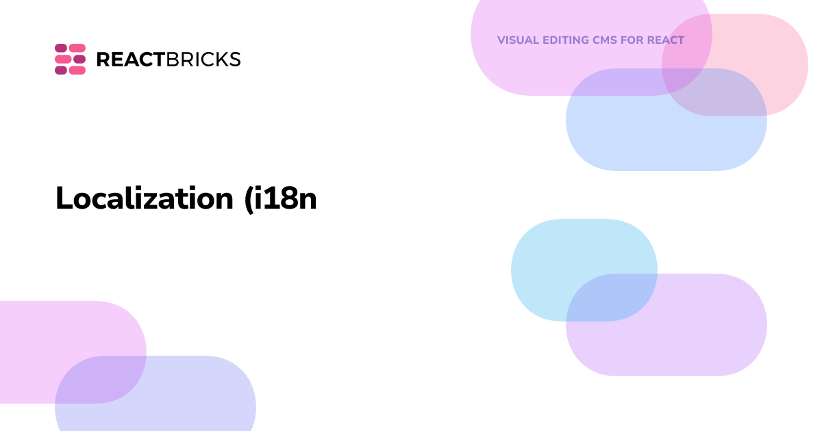Localization (i18n) in React Bricks visual headless CMS for React