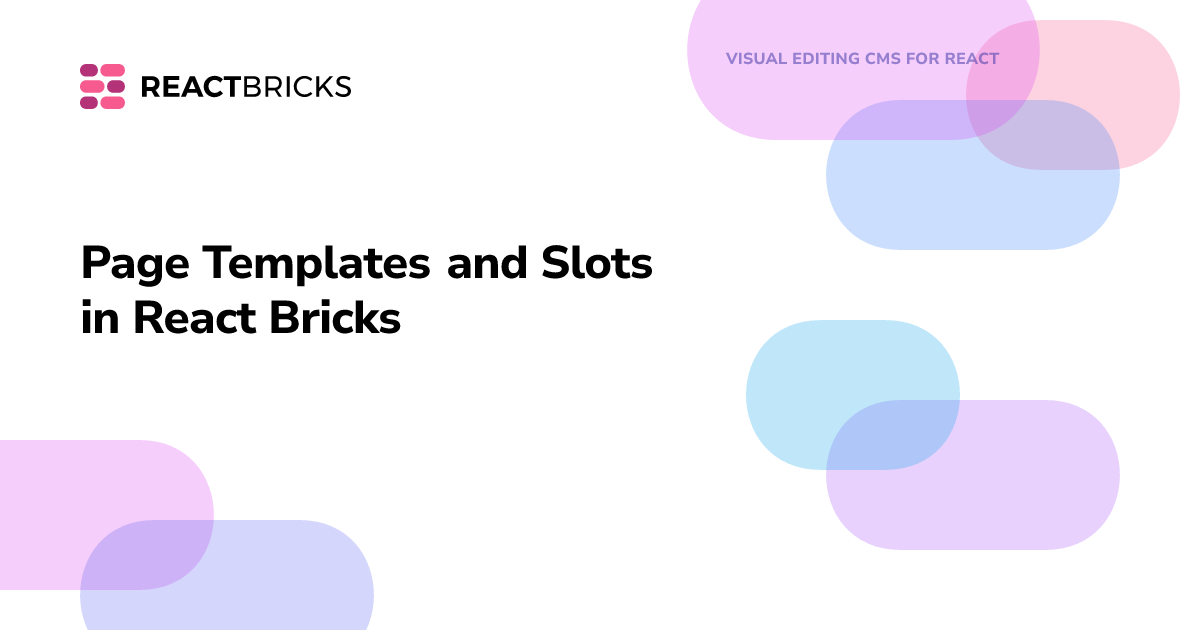 Page Templates and Slots in React Bricks